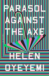Parasol Against the Axe: A Novel