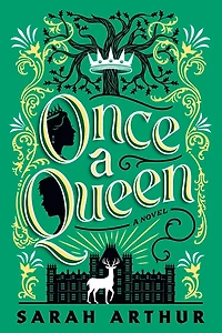 Once A Queen: Novel