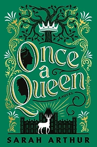 Once A Queen: Novel