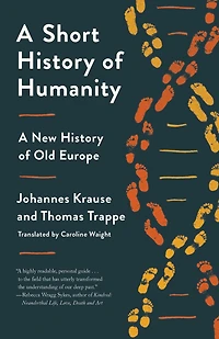 A Short History of Humanity: New Old Europe