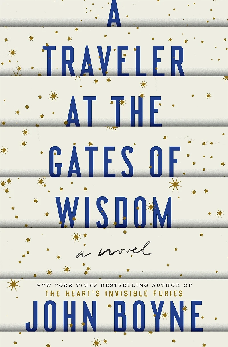 A Traveler at the Gates of Wisdom: Novel