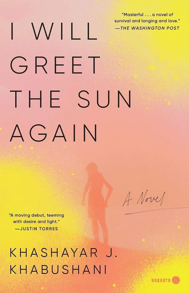 I Will Greet the Sun Again: A Novel