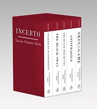 Incerto: Fooled by Randomness, the Black Swan, Bed of Procrustes, Antifragile, Skin Game