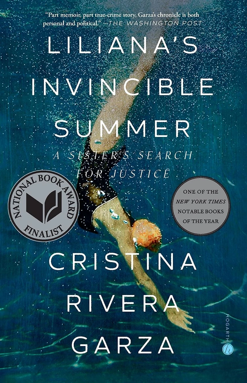 Liliana's Invincible Summer (Pulitzer Prize winner): A Sister's Search for Justice