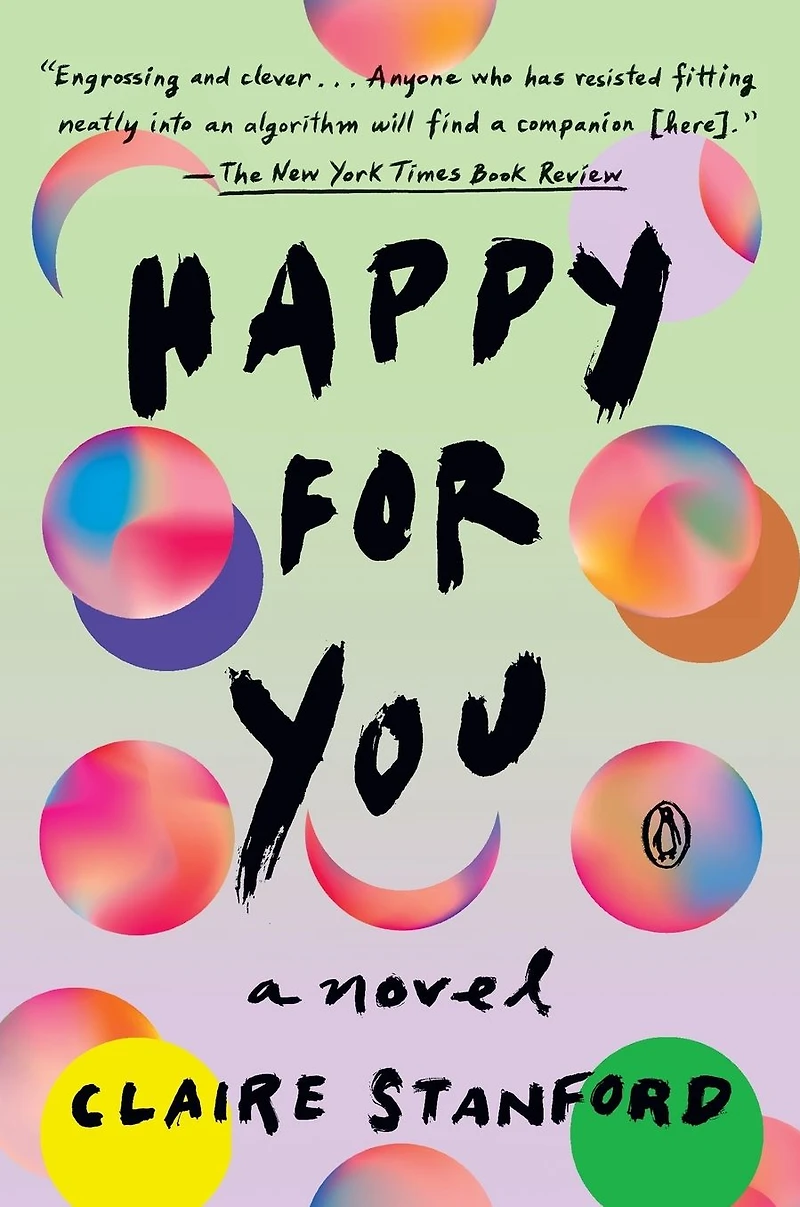 Happy For You: A Novel
