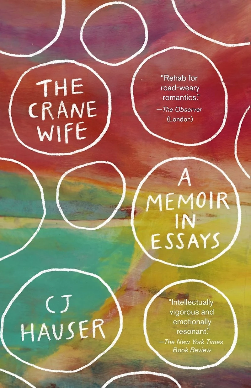 The Crane Wife: A Memoir Essays