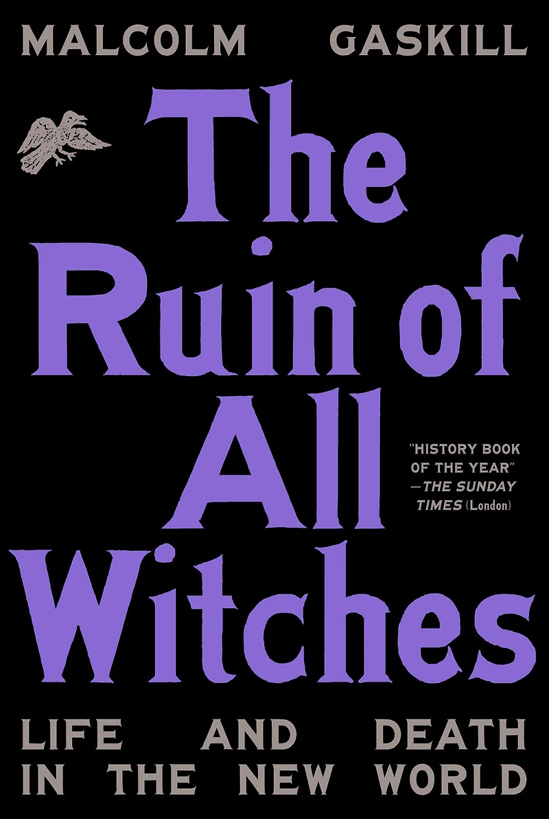 the Ruin of All Witches: Life and Death New World