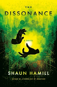 The Dissonance: A Novel