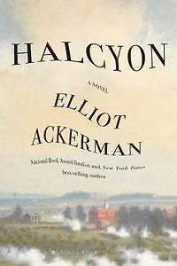 Halcyon: A novel