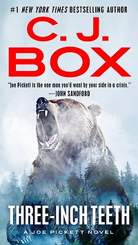 Three-Inch Teeth (Joe Pickett Series #24)
