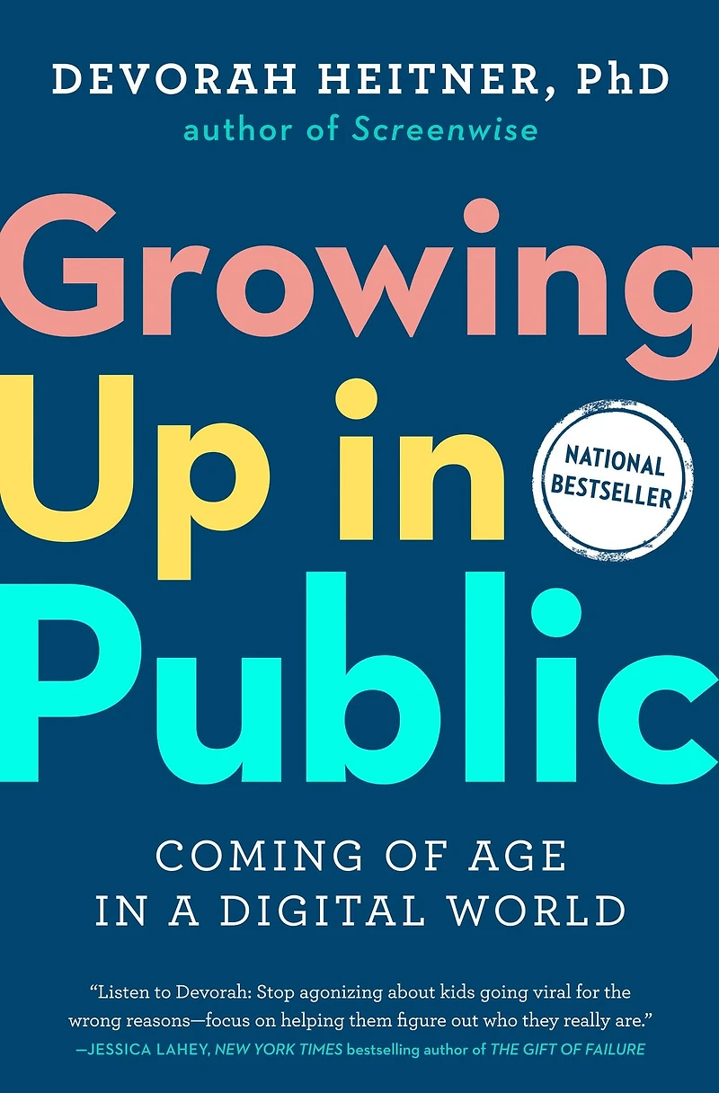 Growing Up Public: Coming of Age a Digital World