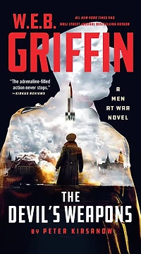W.E.B. Griffin The Devil's Weapons