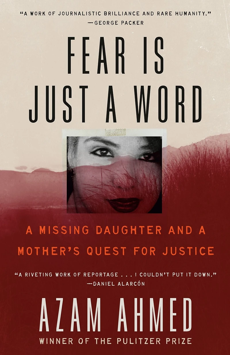 Fear Is Just a Word: Missing Daughter, Violent Cartel, and Mother's Quest for Vengeance