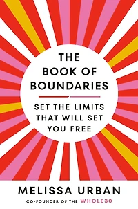 the Book of Boundaries: Set Limits That Will You Free