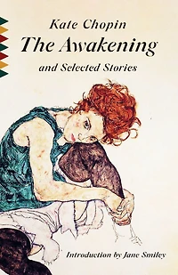 The Awakening and Selected Stories (Warbler Classics)