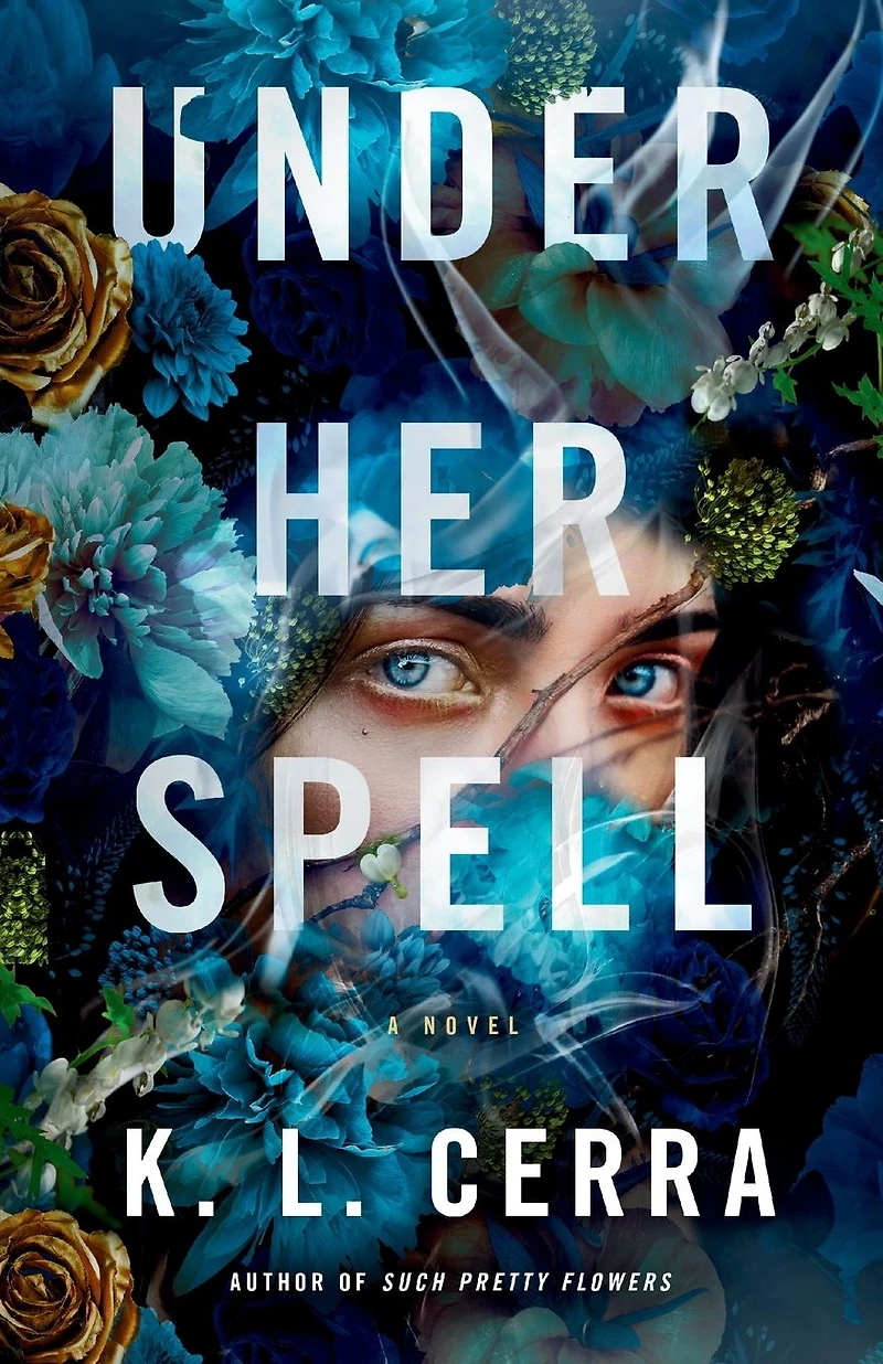 Under Her Spell: A Novel