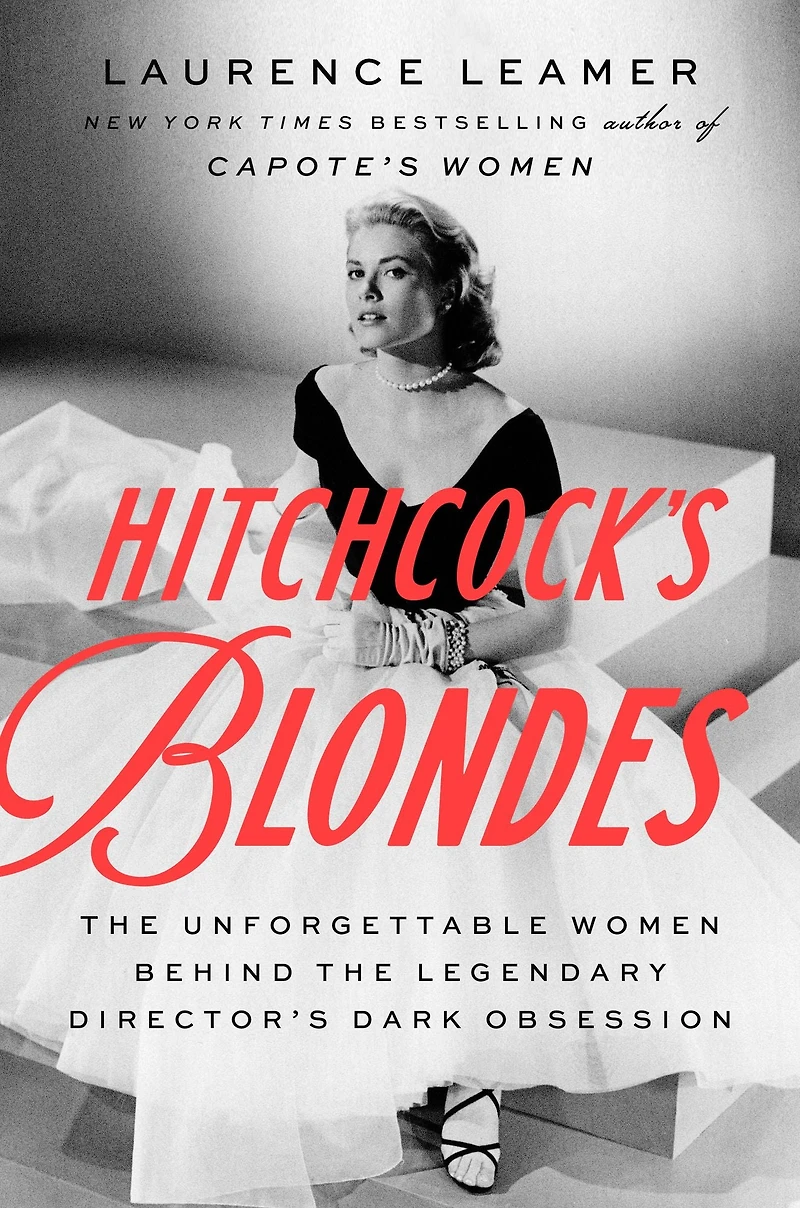 Hitchcock's Blondes: the Unforgettable Women Behind Legendary Director's Dark Obsession
