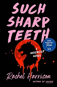 Such Sharp Teeth