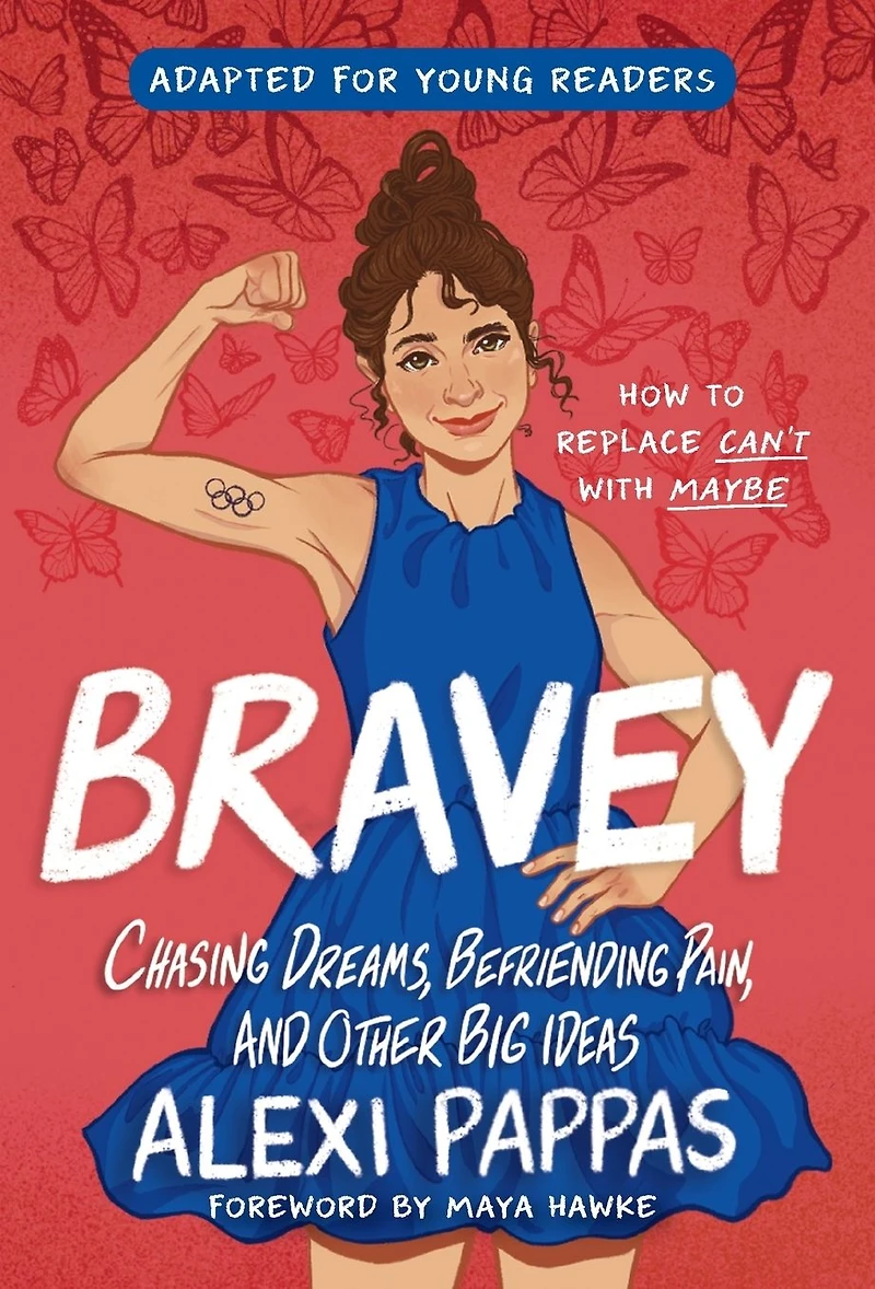 Bravey: Chasing Dreams, Befriending Pain, and Other Big Ideas