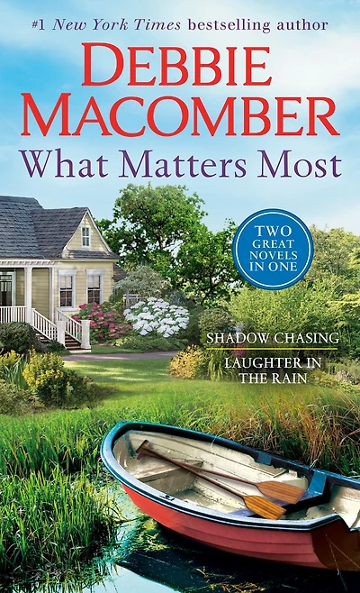What Matters Most: A 2-in-1 Collection: Shadow Chasing and Laughter the Rain