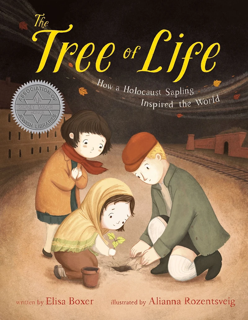 the Tree of Life: How a Holocaust Sapling Inspired World