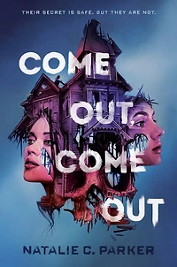 Come Out, Out