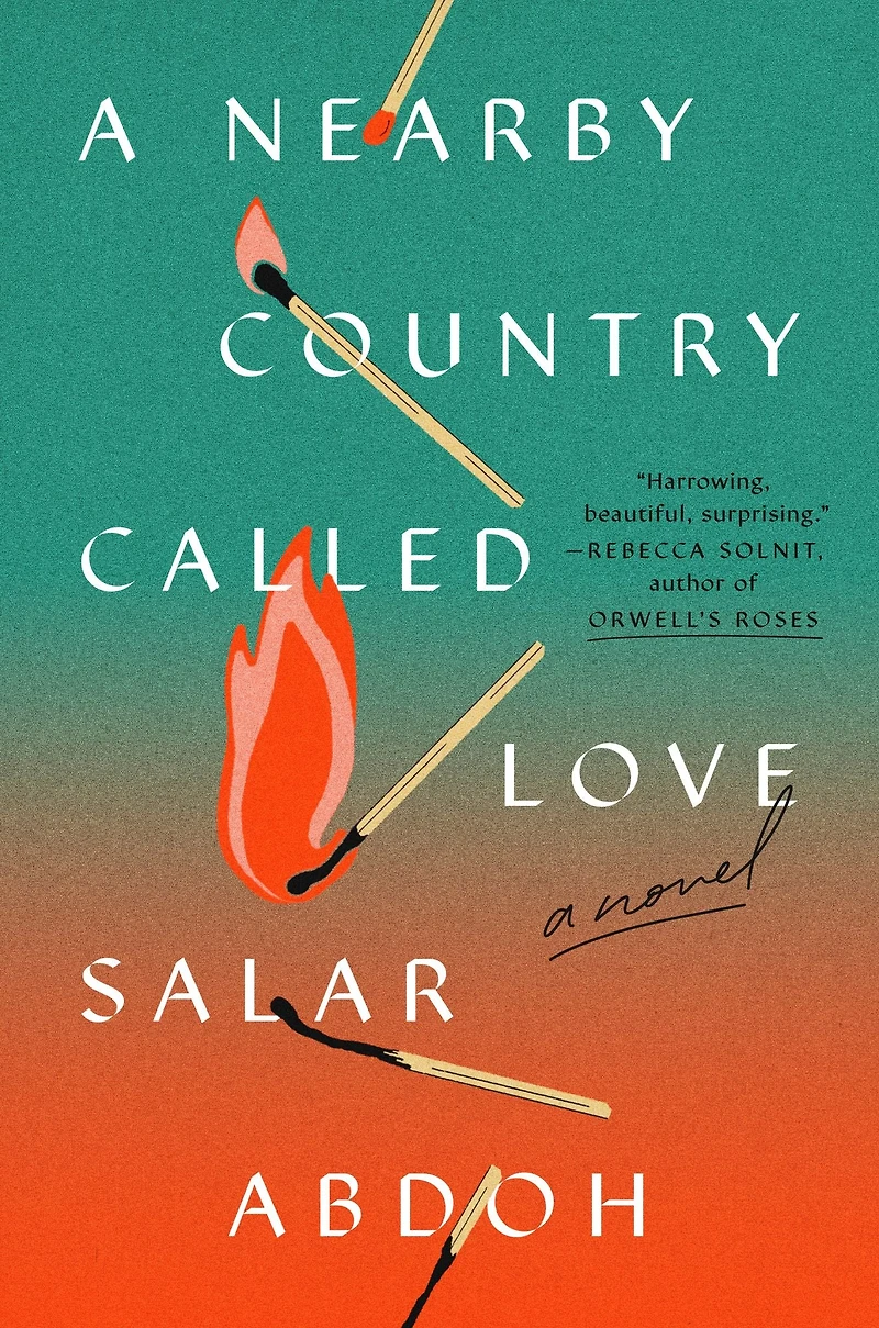 A Nearby Country Called Love: Novel