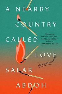 A Nearby Country Called Love: Novel