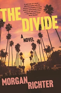 The Divide: A novel