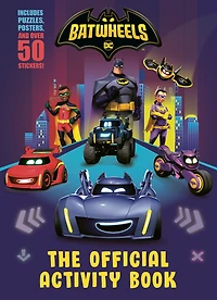 Batwheels: The Official Activity Book (DC Batman: Batwheels)