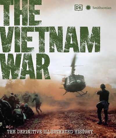 The Vietnam War: Definitive Illustrated History