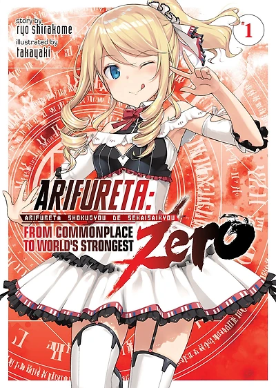 Arifureta: From Commonplace to World's Strongest Zero Light Novel, Vol. 1