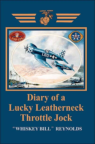 Diary of a Lucky Leatherneck Throttle Jock