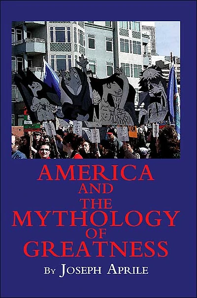 America and the Mythology of Greatness