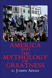 America and the Mythology of Greatness