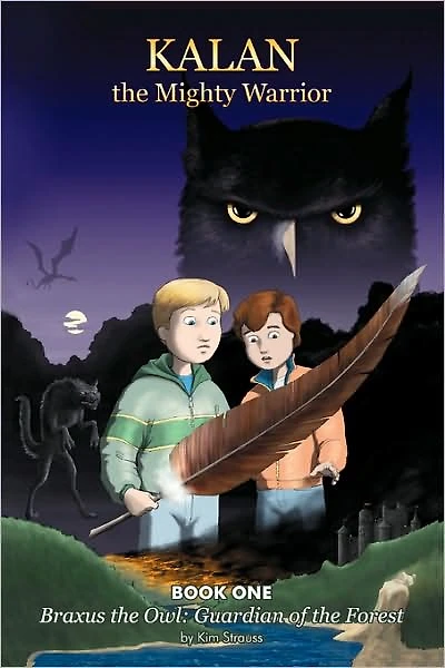 Kalan the Mighty Warrior: Book One