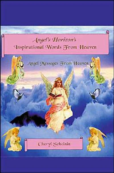 Angel's Horizon's Inspirational Words From Heaven