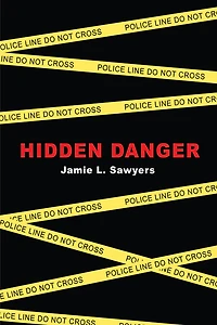 Hidden Danger