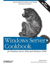 Windows Server Cookbook: For 2003 & 2000