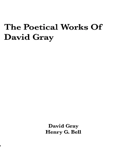 The Poetical Works of David Gray