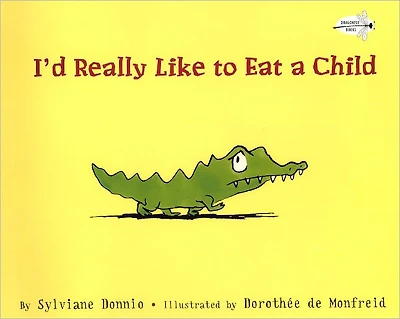 I'd Really Like to Eat a Child