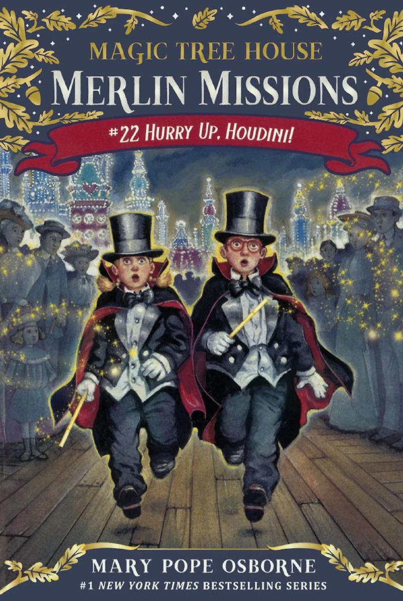Hurry Up, Houdini! (Magic Tree House Merlin Mission Series #22)