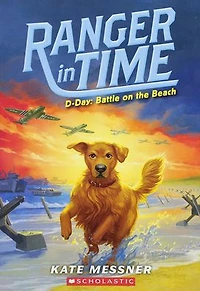 D-Day: Battle on the Beach (Ranger Time Series #7)