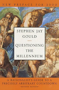 Questioning the Millennium: a Rationalist's Guide to Precisely Arbitrary Countdown