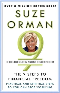 The 9 Steps to Financial Freedom: Practical and Spiritual So You Can Stop Worrying