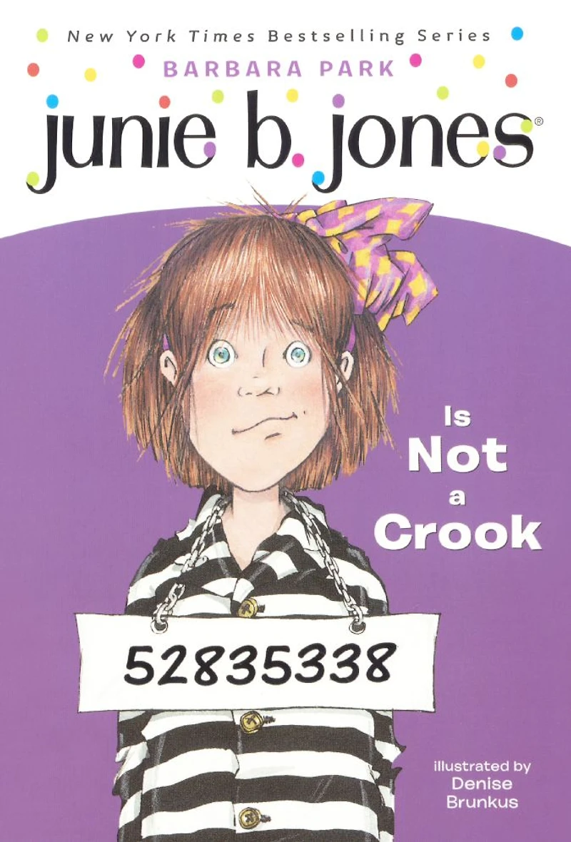 Junie B. Jones Is Not a Crook (Junie Series #9)