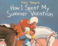 How I Spent My Summer Vacation