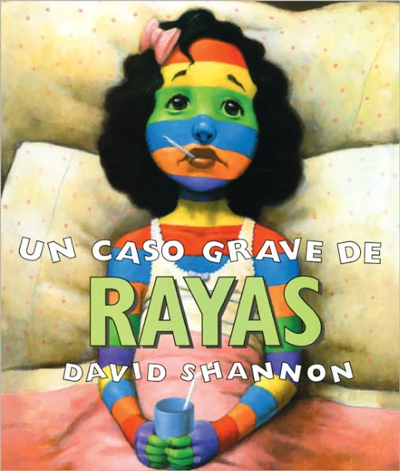 Un caso grave de rayas (A Bad Case of Stripes)