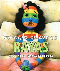 Un caso grave de rayas (A Bad Case of Stripes)