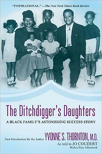 The Ditchdigger's Daughters: A Black Family's Astonishing Success Story